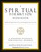 Cover of: A Spiritual Formation Workbook Small Group Resources For Nurturing Christian Growth
