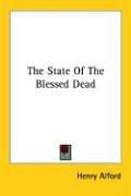 Cover of: The State of the Blessed Dead