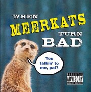 Cover of: When Meerkats Turn Bad