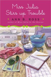 Cover of: Miss Julia Stirs Up Trouble by 
