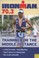 Cover of: Ironman 703 Training For The Middle Distance