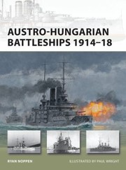 Cover of: Austrohungarian Battleships 191418 by 