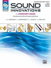 Cover of: Sound Innovations For Concert Band A Revolutionary Method For Beginning Musicians