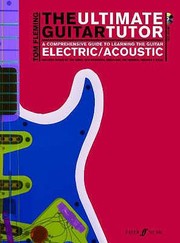 Cover of: The Ultimate Guitar Tutor A Comphrehensive Guide To Learning The Guitar Electric