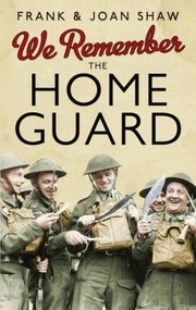 Cover of: We Remember The Home Guard
