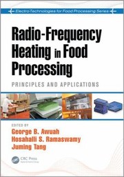 Cover of: Radio Frequency Heating In Food Processing Principles And Applications