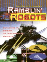 Cover of: Ramblin Robots Building A Breed Of Mechanical Beasts