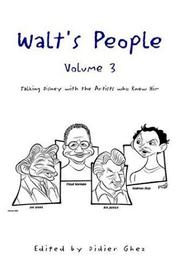 Cover of: Walt&apos;s People- Volume 3 by Didier Ghez