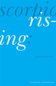 Cover of: Scorpio Rising Selected Poems