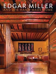 Cover of: Edgar Miller And The Handmade Home Chicagos Forgotten Renaissance Man