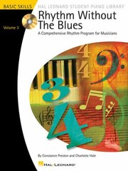 Cover of: Rhythm Without The Blues Volume 3 A Comprehensive Rhythm Program For Musicians by 