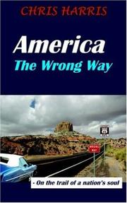 Cover of: America the Wrong Way | Chris Harris