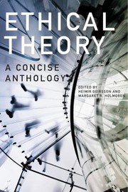 Cover of: Ethical Theory A Concise Anthology