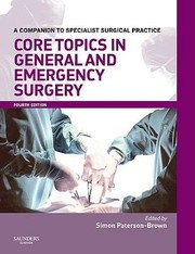 Cover of: Core Topics In General And Emergency Surgery by Simon Paterson-Brown