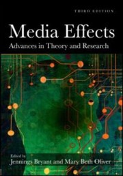 Media Effects Advances In Thoery And Research