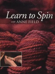 Cover of: Learn To Spin With Anne Field