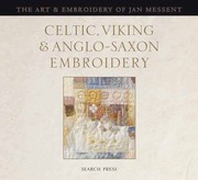 Cover of: Celtic Viking Anglosaxon Embroidery The Art Of Jan Messent by 