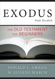 Cover of: Exodus From Scratch The Old Testament For Beginners