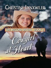 Cover of: Cowgirl At Heart A Mccord Sister Romance