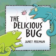 Cover of: The Delicious Bug by Janet Perlman