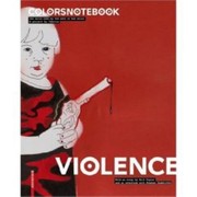 Cover of: Colorsnotebook Violence The World As Seen By The Rest Of The World A Project
