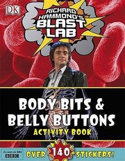 Cover of: Richard Hammonds Blast Lab Body Bits Belly Buttons Activity Book