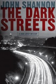 Cover of: The Dark Streets A Jack Liffey Mystery by 