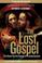 Cover of: The Lost Gospel