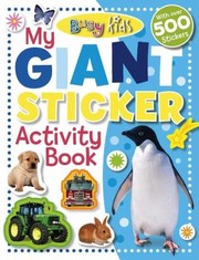 Cover of: Busy Kids My Giant Sticker Activity Book With Stickers
            
                Busy Kids Paperback