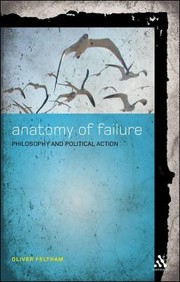 Cover of: Anatomy Of Failure Philosophy And Political Action by 