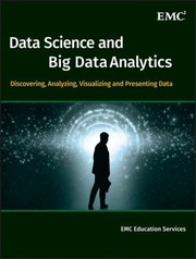 Cover of: Data Science And Big Data Analytics A Practitioners Guide Using Free And Open Source