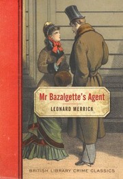 Cover of: Mr Bazalgettes Agent