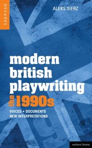 Cover of: Modern British Playwriting The 90s Voices Documents New Interpretations