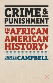 Cover of: Crime And Punishment In African American History