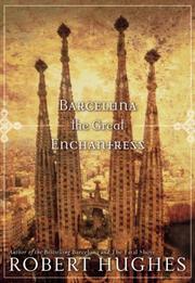 Cover of: Barcelona The Great Enchantress (Directions) by Robert Hughes