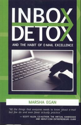 Inbox Detox And The Habit Of Email Excellence by 