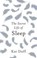 Cover of: The Secret Life Of Sleep