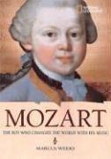 Cover of: World History Biographies: Mozart: The Boy Who Changed the World with His Music (NG World History Biographies)