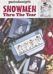 Cover of: Good Natured Girls Snowmen Through the Year