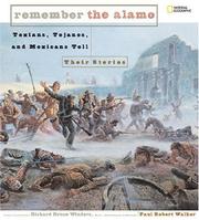 Cover of: Remember the Alamo: Texians, Tejanos, and Mexicans Tell Their Stories (Remember)