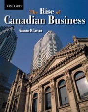 Cover of: The Rise Of Canadian Business by 