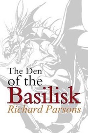 Cover of: The Den Of The Basilisk A Novel by 