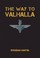 Cover of: The Way To Valhalla