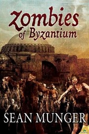 Cover of: Zombies Of Byzantium
