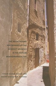 Cover of: The Architecture And Memory Of The Minority Quarter In The Muslim Mediterranean City