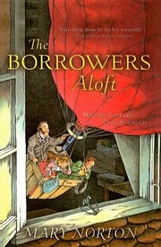 Cover of: The Borrowers Aloft
            
                OdysseyHarcourt Young Classic
