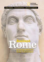 Cover of: National Geographic Investigates Ancient Rome by Zilah Deckker