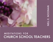 Cover of: Meditations For Church School Teachers