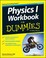 Cover of: Physics I Workbook For Dummies