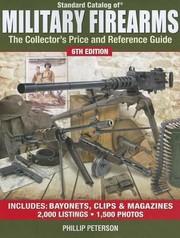 Cover of: Standard Catalog Of Military Firearms The Collectors Price And Reference Guide by 